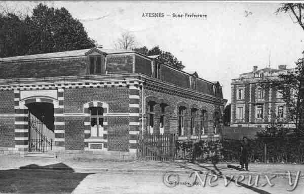 Avesnes 69, la sous prefecture