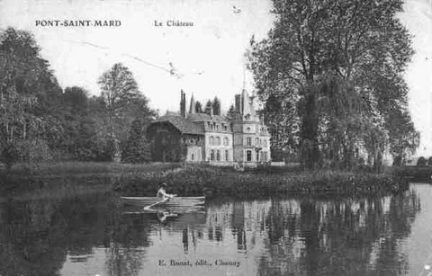 Pont St Mard , le Chateau